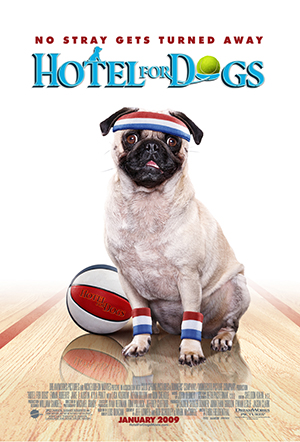hotel for dogs poster. Hotel for Dogs Poster #4 of 8